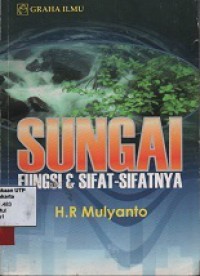 Sungai fungsi dan sifat-sifatnya