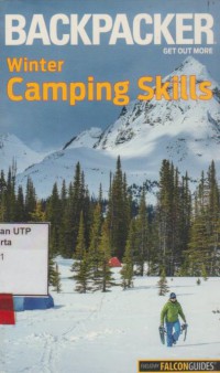 Backpacker Winter camping skills