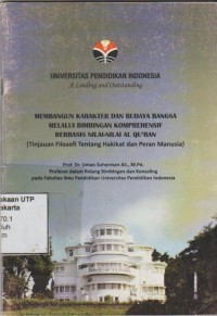 Membangun karakter dan budaya bangsa melalui bimbingan konseling komprehensif berbasis nilai-nilai al qu`ran