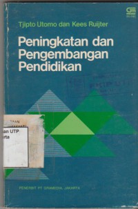 Peningkatan dan pengembangan pendidikan