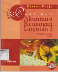 Praktikum akuntansi keuangan lanjutan 2 buku 2