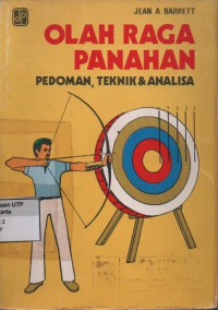 Olah raga panahan : pedoman, teknik & analisa