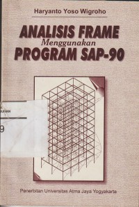 Analisis frame menggunakan program SAP-90