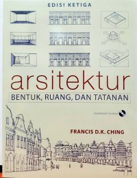 Arsitektur bentuk, ruang, dan tatanan