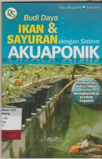 Budi daya ikan & sayuran dengan sistem akuaponik