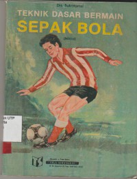 Teknik dasar bermain sepak bola