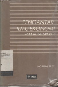 Pengantar ilmu pengetahuan makro & mikro