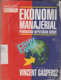 Ekonomi manajerial pembuatan keputusan bisnis