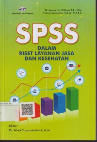 Spss dalam riset layanan jasa dan kesehatan