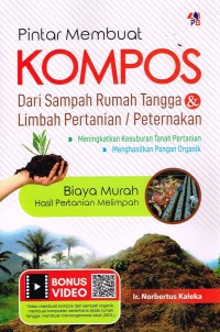 Pintar membuat kompos dari sampah rumah tangga & limbah pertanian / peternakan