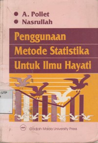 Penggunaan metode statistika untuk ilmu hayati