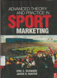 Advanced theory and practice in sport marketing