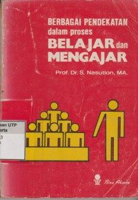 Berbagai pendekatan dalam proses belajar dan mengajar