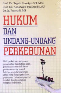 Hukum dan undang - undang perkebunan