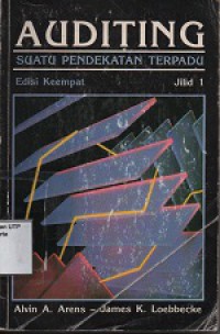 Auditing suatu pendekatan terpadu jilid 1