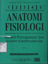 Anatomi fisiologi : sistem pernapasan dan sistem kardiovakular