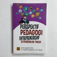 Perspektif pedagogi entrepreneurship di pendidikan tinggi