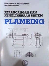 Perancangan dan pemeliharaan sistem : plambing