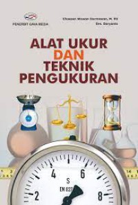 Alat ukur dan teknik pengukuran