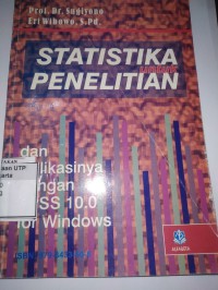 Statistik untuk penelitian dan aplikasinya dengan SPSS 10.0 for windows