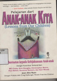 Pelajaran dari anak-anak kita (lesson from our children)