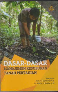 Dasar-dasar manajemen kesuburan tanah pertanian