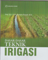 Dasar-dasar teknik irigasi