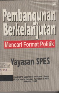 Pembangunan berkelanjutan: mencari format politik