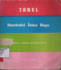 Tabel kontruksi jalan raya