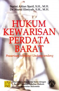 Hukum kewarisan perdata barat : pewarisan menurut undang - undang