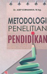 Metodologi penelitian pendidikan