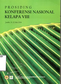 Prosiding konferensi nasinal kelapa viii