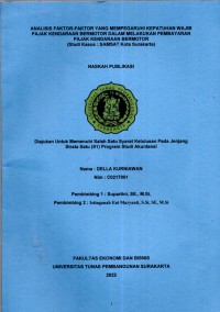 Analisis faktor-faktor yang mempengaruhi kepatuhan wajib pajak kendaraan bermotor dalam melakukan pembayran pajak kendaraan bermotor (studi kasus: samsat kota Surakarta)