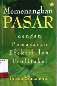 Mememnangkan pasar dengan pemasaran efektif dan profitabel