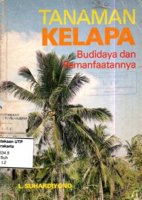 Tanaman kelapa budidaya dan pemanfaatannya