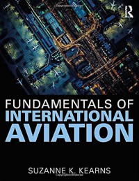 Fundamentals of
International
Aviation