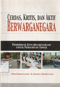 Cerdas, kritis, dan aktif berwarganegara