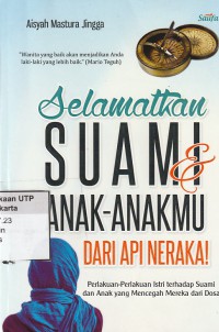 Selamatkan suami dan anak - anakmu dari api neraka