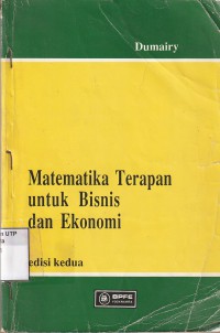 Matematika terapan untuk bisnis dan ekonomi. Edisi 2