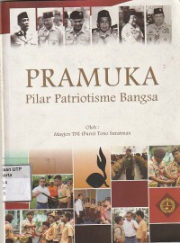 Pramuka : pilar patriotisme bangsa