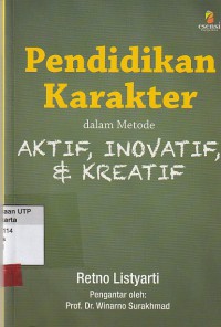 Pendidikan karakter dalam metode aktif, inovatif dan kreatif