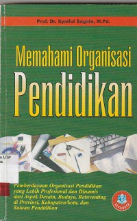 Memahami organisasi pendidikan