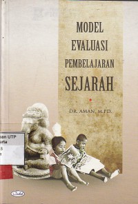 Model evaluasi pembelajaran sejarah