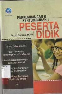 Perkembangan dan pertumbuhan peserta didik