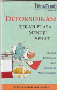 Detoksifikasi: terapi puasa menuju sehat