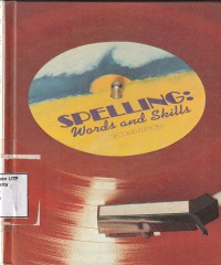 Spelling: words and skills second edition