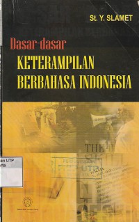 Dasar- dasar keterampilan berbahasa indonesia