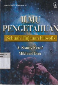 Ilmu pengetahuan sebuah tinjauan filosofis