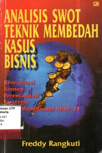 Analisis swot teknik membedah kasus bisnis