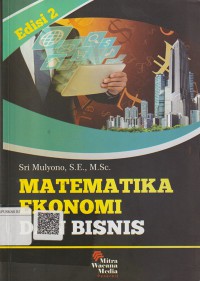 Matematika Ekonomi dan Bisnis Edisi 2